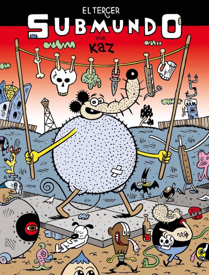 El Tercer Submundo, de Kaz | portada del libro