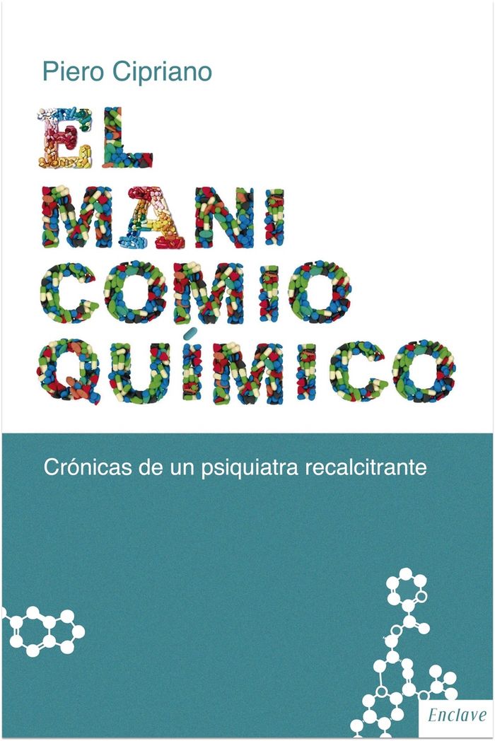 El manicomio químico, de Cipriano, Piero | portada del libro