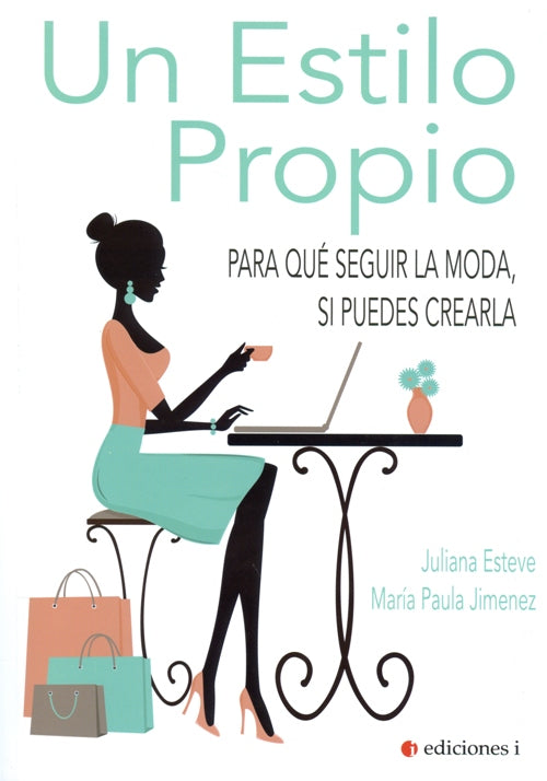 Un estilo propio, de Esteve, Juliana & Jiménez, Mª Paula | portada del libro