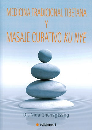 Medicina tradicional tibetana y masaje curativo ku nye, de Dr. Nida | portada del libro