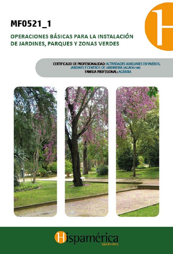 MF0521_1 Operaciones básicas para la instalación de jardines, de Mateos Capita, Andrés | portada del libro