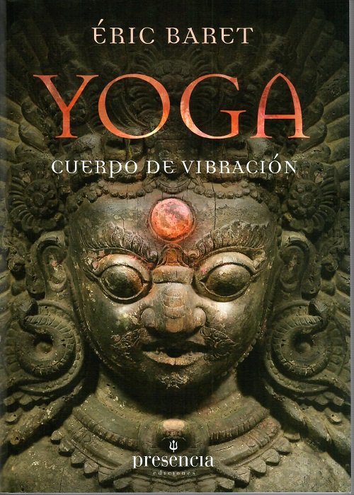 YOGA, CUERPO DE VIBRACION, de BARET,ERIC | portada del libro