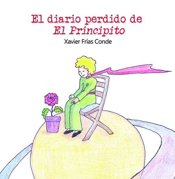 El diario perdido de El Principito, de Frías Conde | portada del libro