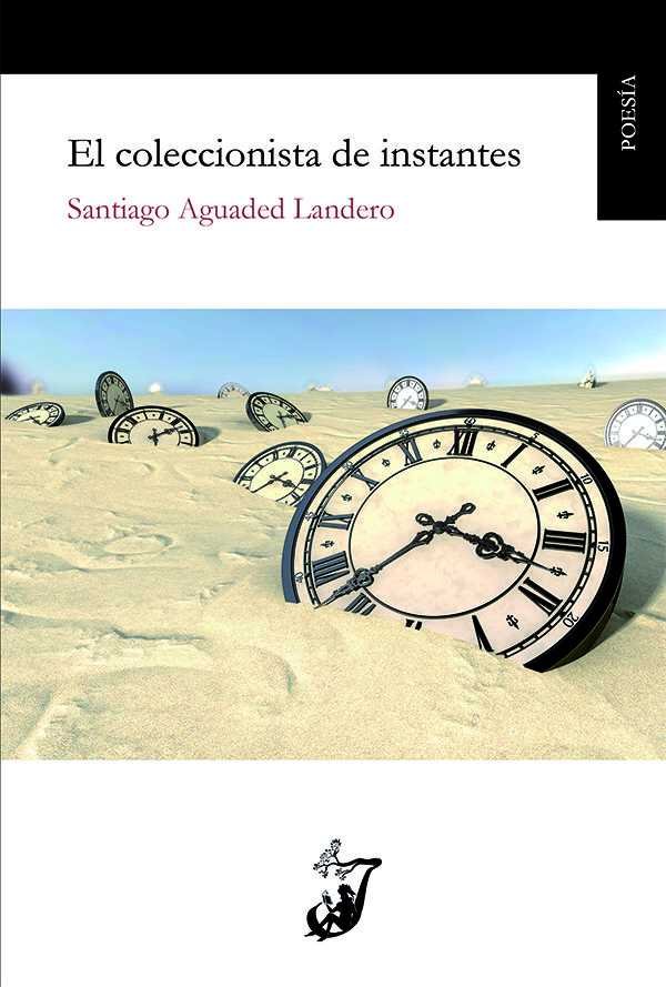 El coleccionista de instantes, de Aguaded Landero | portada del libro