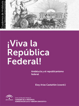 ¡Viva la república federal!, de Arias Castañón, Eloy (coord.) | portada del libro
