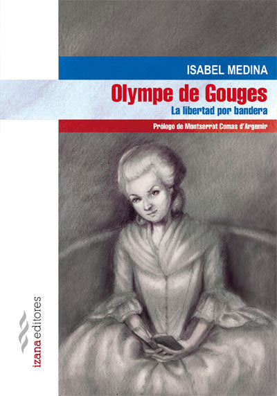 Olympe de Gouges, de Medina, Isabel | portada del libro