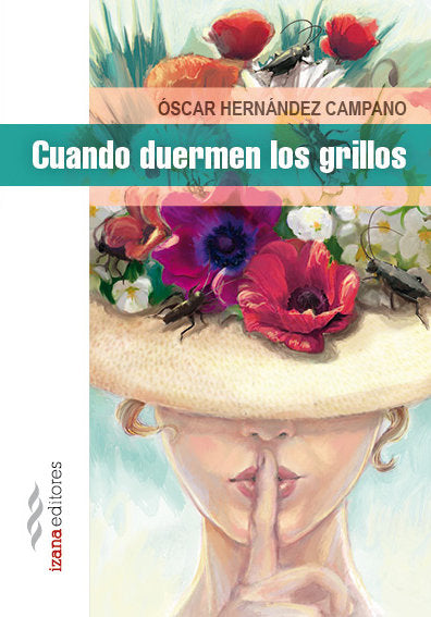 Cuando duermen los grillos, de Óscar Hernández Campano | portada del libro