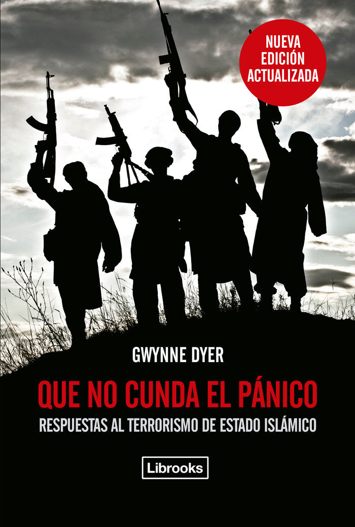 Que no cunda el pánico - Edición actualizada, de Dyer, Gwynne | portada del libro
