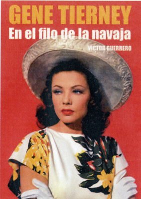 Gene Tierney, de Guerro Martín, Víctor | portada del libro