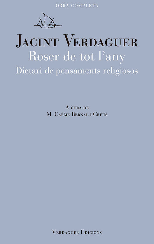 ROSER DE TOT L'ANY, de VERDAGUER, JACINT | portada del libro