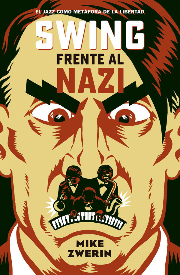 Swing frente al nazi, de Zwerin, Mike | portada del libro