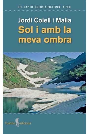 SOL I AMB LA MEVA OMBRA, de COLELL I MALLA | portada del libro