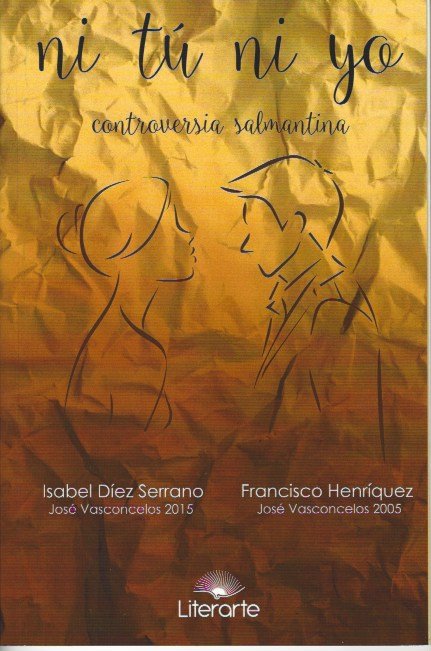 Ni tú ni yo. Controversia Salmantina, de DÍEZ SERRANO | portada del libro