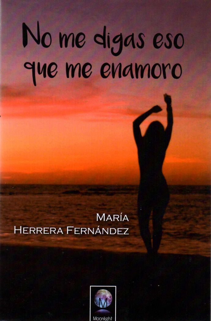 No me digas eso que me enamoro, de Herrera Fernández | portada del libro