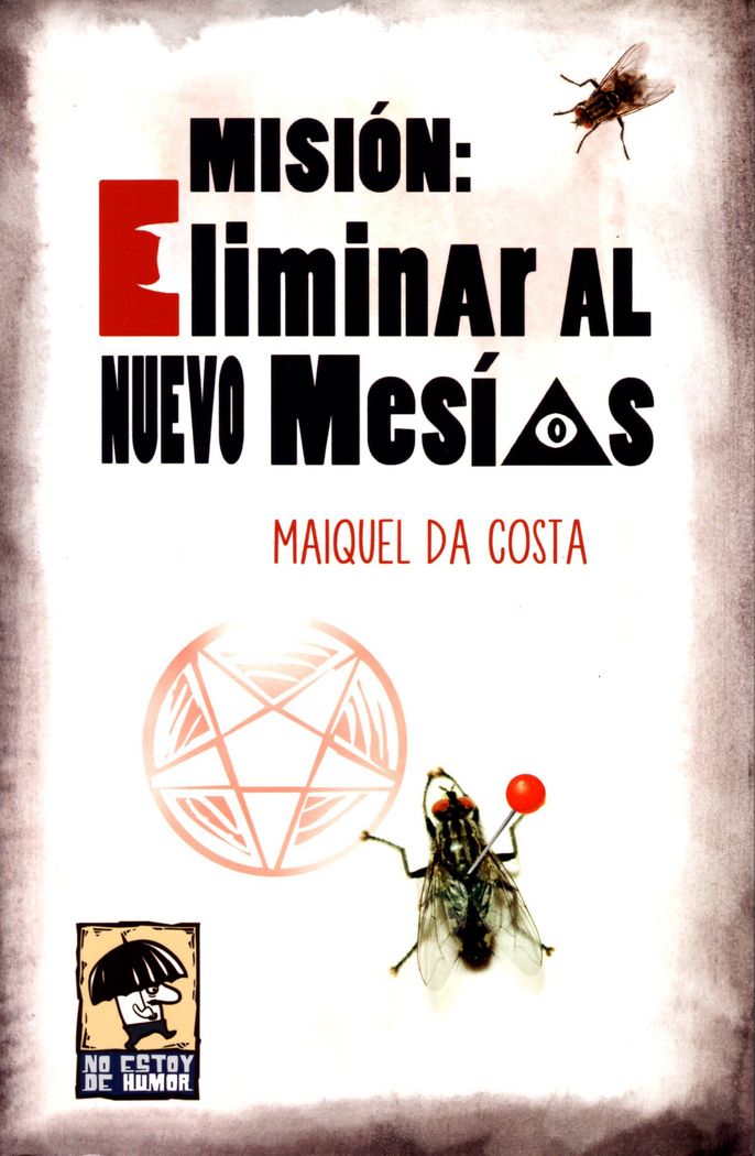 Misión: Eliminar al nuevo Mesias, de Da Costa | portada del libro