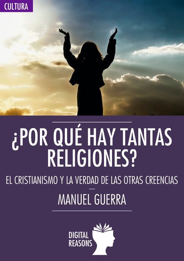 ¿Por qué hay tantas religiones?, de GUERRA GÓMEZ, MANUEL | portada del libro