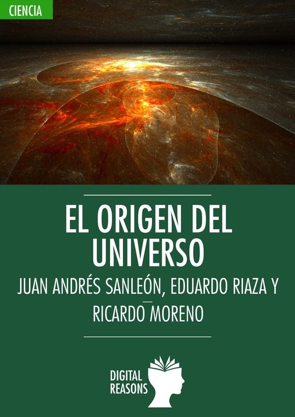 EL ORIGEN DEL UNIVERSO, de SANLEON VIDAL, JUAN ANDRES | portada del libro