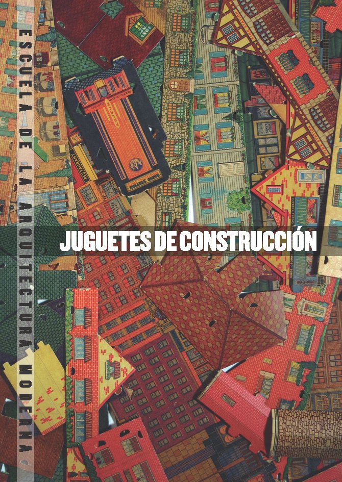 Juguetes de construcción., de Bordes, Juan | portada del libro