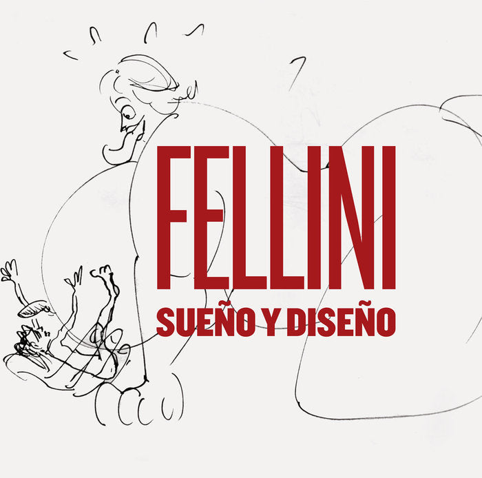 Fellini: Sueño y diseño, de Fellini, Federico | portada del libro