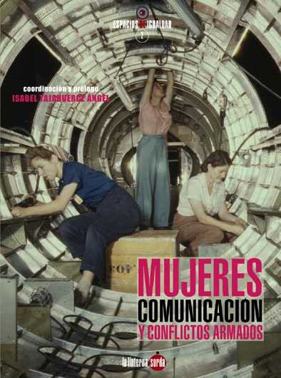 Mujeres, comunicación y conflictos armados, de Varias autoras y autores | portada del libro
