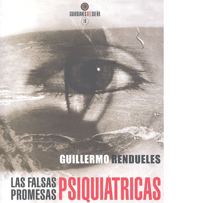 Las falsas promesas psiquiátricas, de Rendueles Olmedo | portada del libro