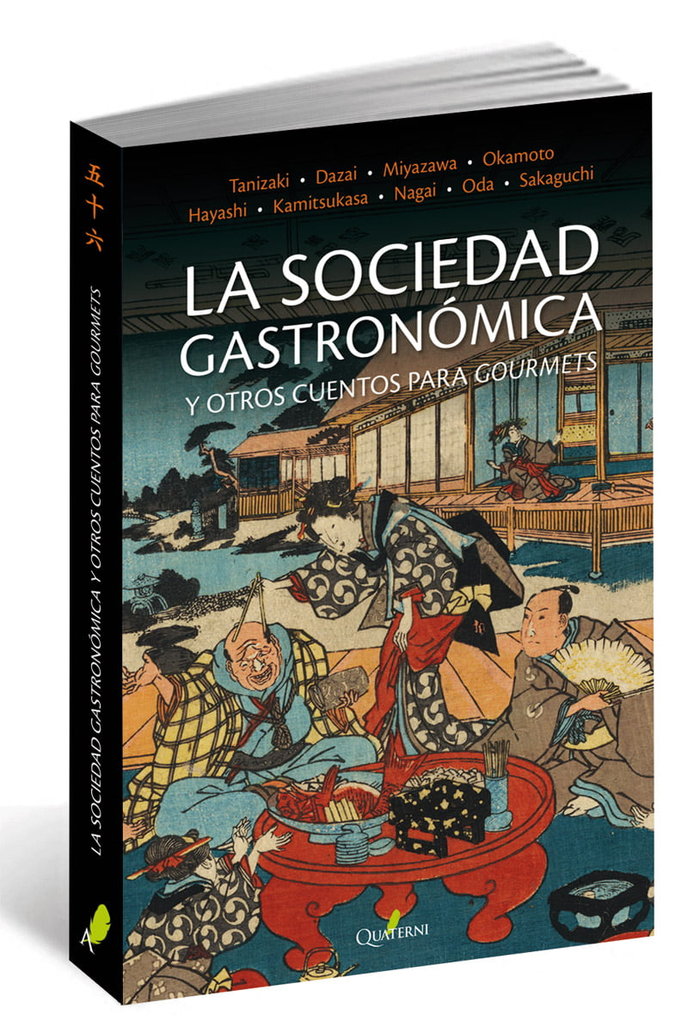 LA SOCIEDAD GASTRONÓMICA y otros cuentos para gourmets, de Tanizaki, Jun'ichiro | portada del libro