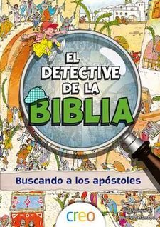 El detective de la Biblia: Buscando a los apóstoles | portada del libro