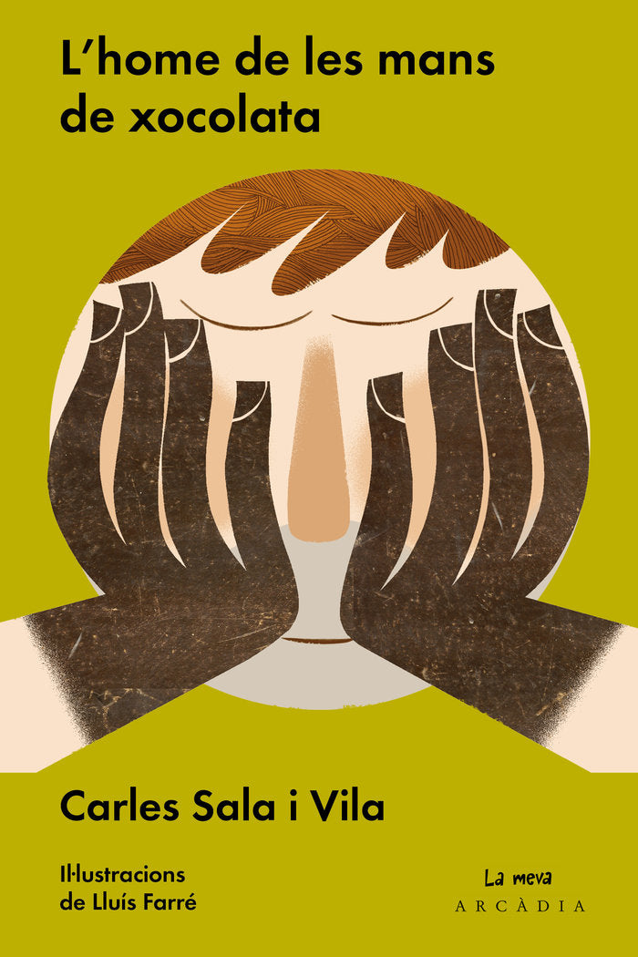 L'home de les mans de xocolata, de Sala i Vila, Carles | portada del libro