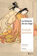 HISTORIA DE UN CIEGO,LA, de Junichirô Tanizaki | portada del libro