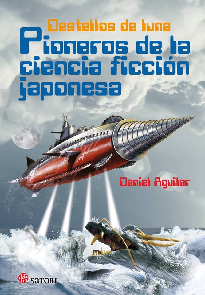 Pioneros de la ciencia ficción japonesa. Destellos de luna, de Aguilar Gutiérrez, Daniel | portada del libro