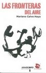 Las fronteras del aire, de Calvo Haya, Mariano | portada del libro