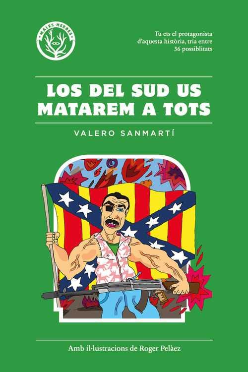 Los del sud us matarem a tots, de Sanmartí | portada del libro