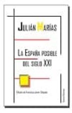 La España posible del siglo XXI, de Julián Marías | portada del libro