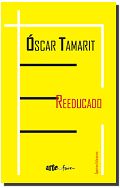 Reeducado, de Óscar Tamarit Fernández | portada del libro