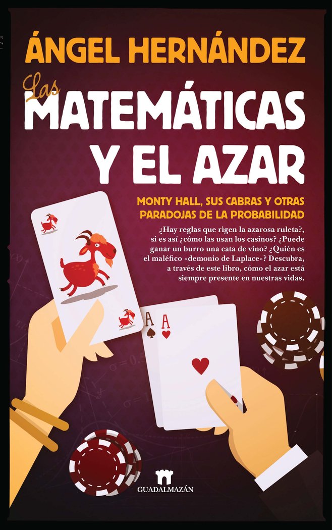 Las matemáticas y el azar, de Hernández Jiménez, Ángel | portada del libro