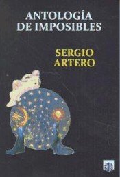 Antología de imposibles, de Artero Pérez, Sergio | portada del libro