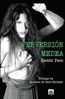 Perversión Medea, de Paso, Ramón | portada del libro