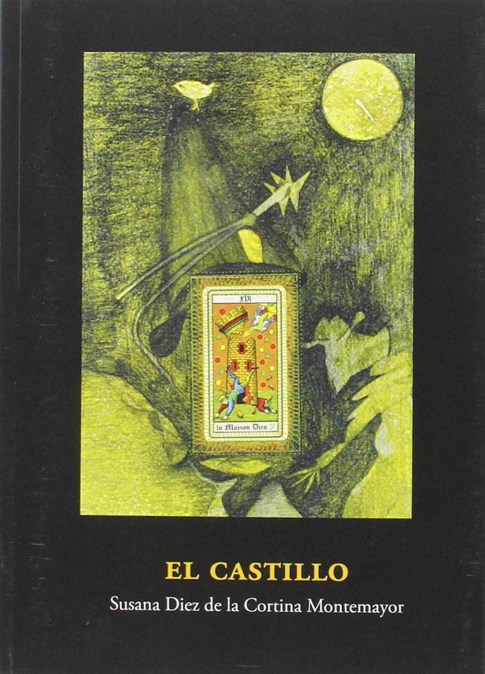 CASTILLO, EL, de Diez de la Cortina Montemayor | portada del libro