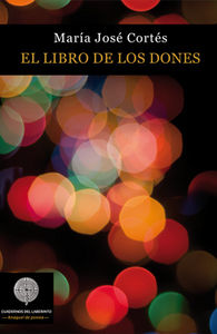 EL LIBRO DE LOS DONES, de Cortés Álvarez, María José | portada del libro