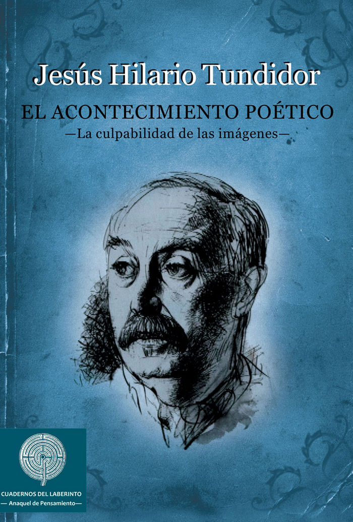 EL ACONTECIMIENTO POÉTICO, de Hilario Tundidor, Jesús | portada del libro