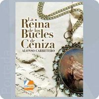 La reina de los bucles de ceniza, de Carretero Caballero | portada del libro