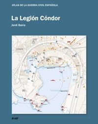 La Legión Cóndor, de Barra Paniello, Jordi | portada del libro