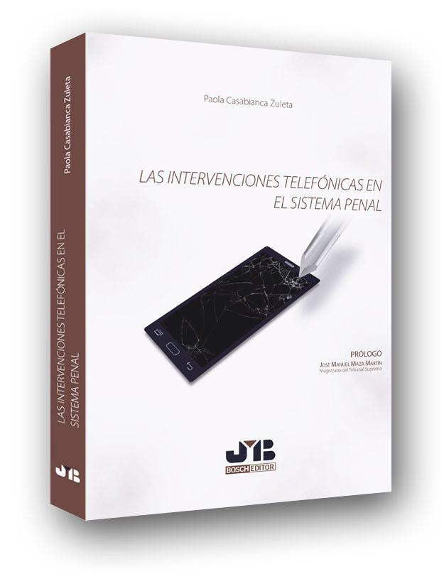 Las intervenciones telefónicas en el sistema penal, de Casabianca Zuleta, Paola | portada del libro