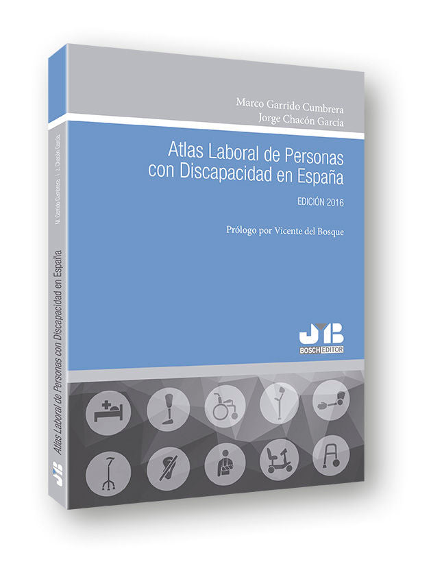 Atlas Laboral de Personas con discapacidad en España. Edición 2016, de Garrido Cumbrera, Marco | portada del libro