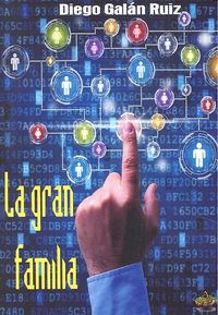 La gran familia, de Galán Ruiz | portada del libro