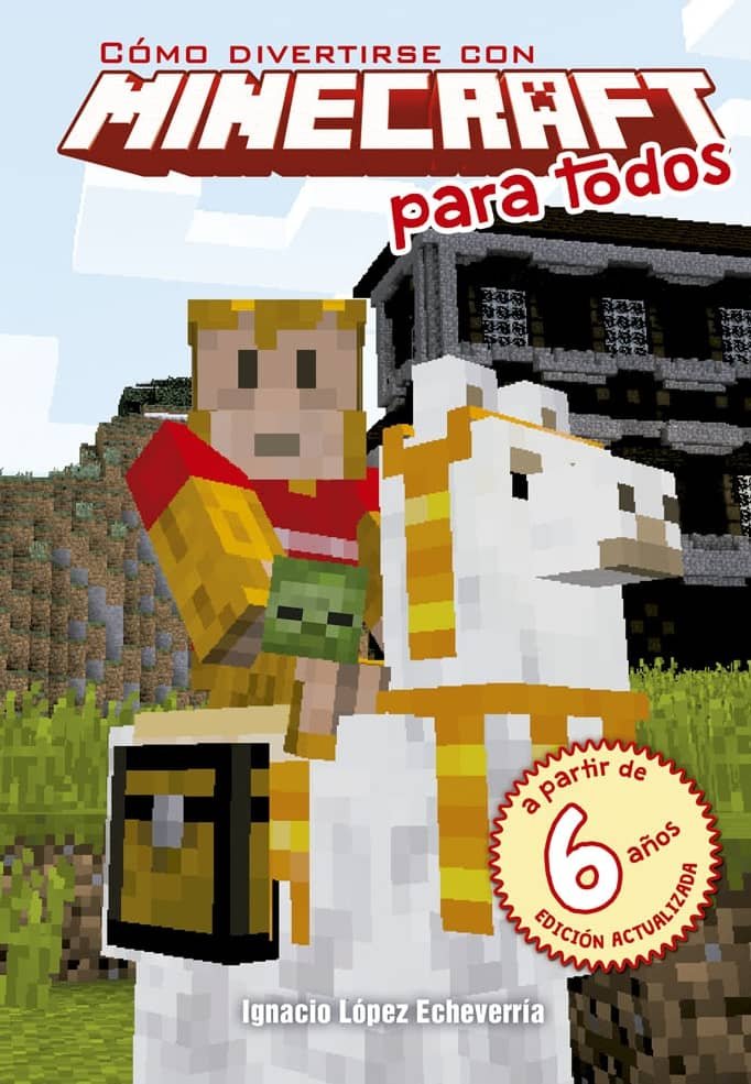 COMO DIVERTIRSE CON MINECRAFT, de LOPEZ ECHEVARRIA, IGNACIO | portada del libro