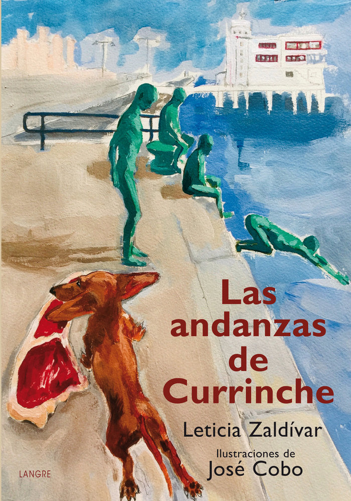 LAS ANDANZAS DE CURRINCHE, de ZALDIVAR MIQUELARENA, LETICIA | portada del libro