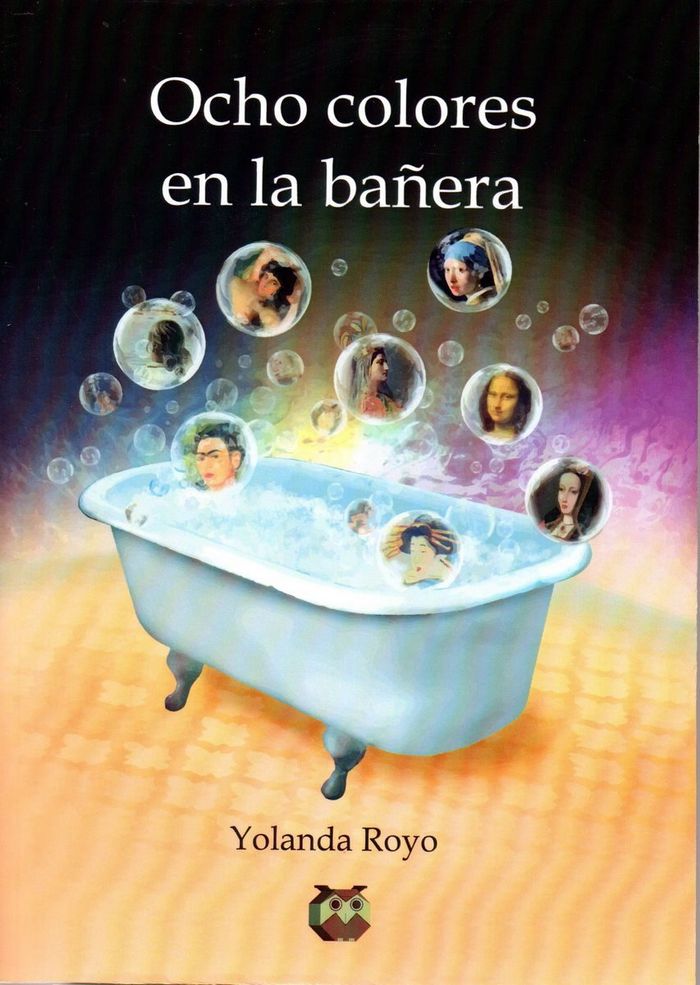 OCHO COLORES EN LA BAÑERA, de YOLANDA ROYO | portada del libro