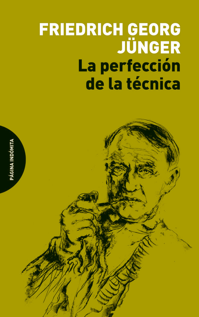 La perfección de la técnica, de Jünger, Friedrich Georg | portada del libro