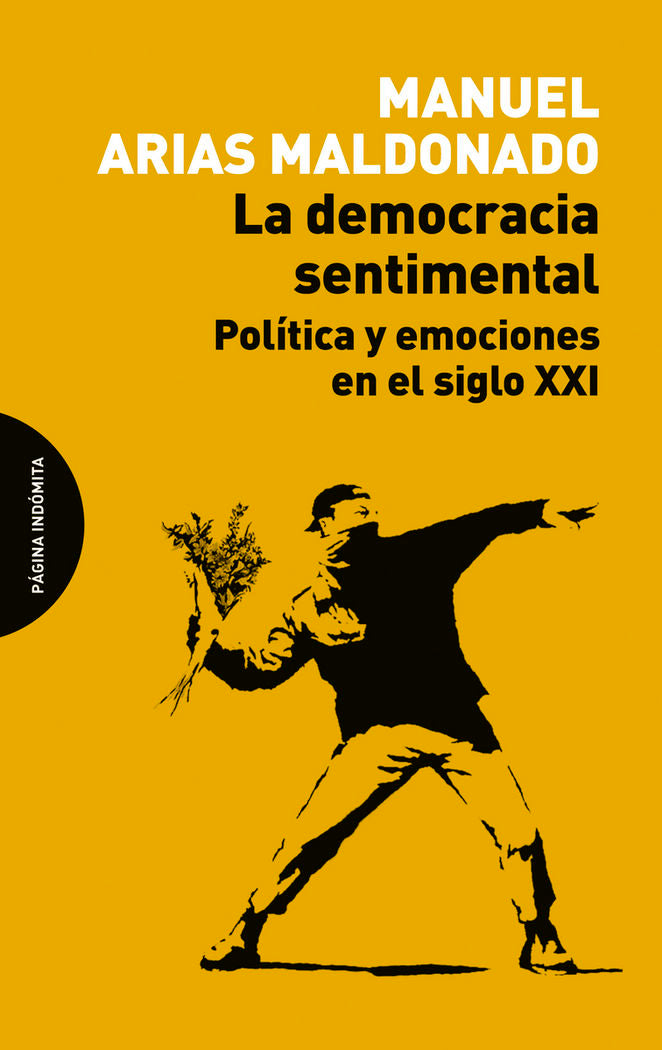 La democracia sentimental, de Arias Maldonado, Manuel | portada del libro